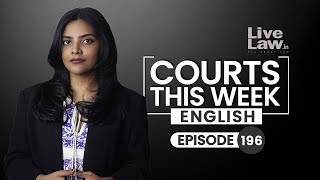 Courts This Week | Ep 196 | Arvind Kejriwal Bail | School Bomb Threats | Brij Bhushan Case