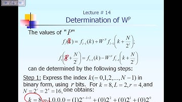 Lecture 14: FFT: Determination of W^P Part 1 of 4