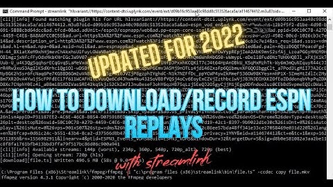 How to Download/Save/Record ESPN Replays using Streamlink (updated for 2022)