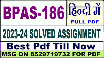 bpas 186 solved assignment 2023-24 || bpas 186 solved assignment 2024 in Hindi || bpas 186 in Hindi