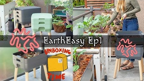 EarthEasy- Dual Tray Worm Composter: Unboxing Ep 1 of 3