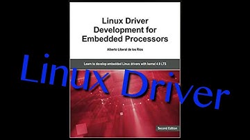 LINUX DRIVER DEVELOPMENT FOR EMBEDDED PROCESSORS