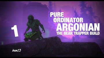 Skyrim Pure Ordinator Argonian Bear Trapper Build, Part 1