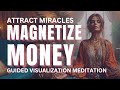 Money Manifestation Meditation Abundance Meditation Attract Miracles Attract Money Money