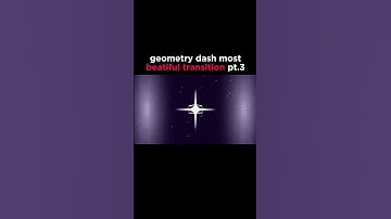 GEOMETRY DASH MOST BEATIFUL TRANSITION PT.3 #geometrydash #edit #transition #beautiful