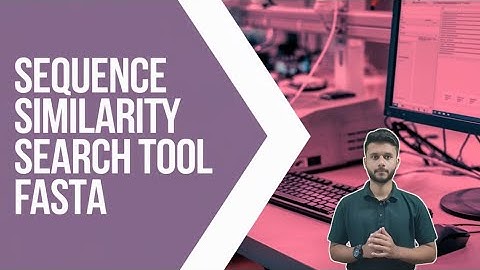 FASTA sequence similarity search!