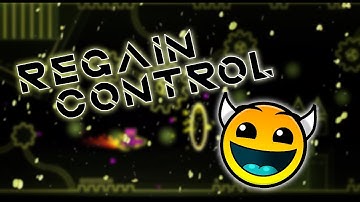EASY DEMON! // "Geometry dash" - Regain Control By: Vizitek