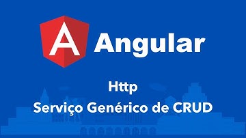 Curso Angular #134: Http: Serviço Genérico de CRUD