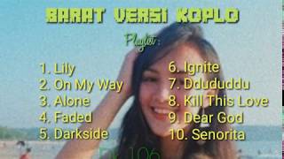 Download Lagu Barat Koplo Terbaru Dan Terbaik||lily||on My Way||sonorita||alone||darkside Video MP3 Lagu Barat Koplo Terbaru Dan Terbaik||lily||on My Way||sonorita||alone||darkside