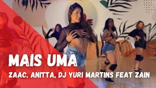 ZAAC, Anitta, DJ Yuri Martins feat Zain - Mais Uma | Coreografia & Dance Video Grupo My House