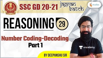 7:00 PM - SSC GD Exam 2021 | Reasoning By Deepanshu Sharma | Number Coding-Decoding | Part 1