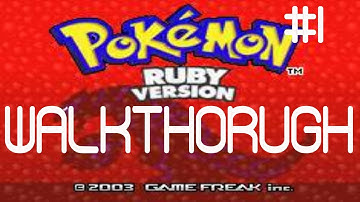 Pokemon Ruby Walkthrough: part 1 - new beginning!