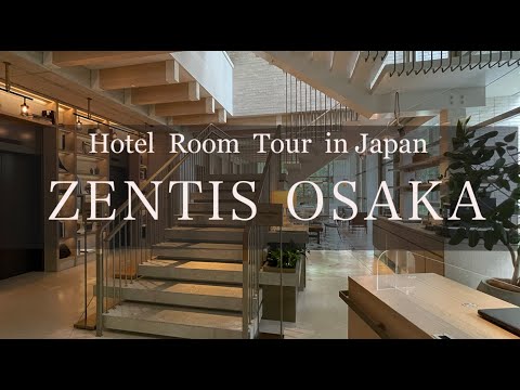 Japan Hotel Review － ZENTIS OSAKA － Detailed Hotel Room Tour in Japan ゼンティス大阪　ホテルルームツアー