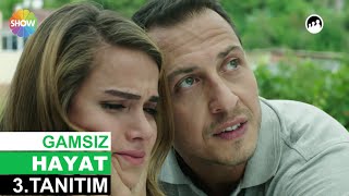 Gamsız Hayat 3.Tanıtım