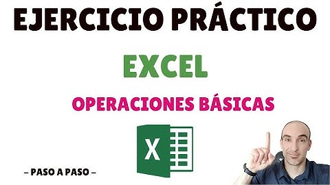 Ejercicio práctico de Operaciones Básicas en Excel