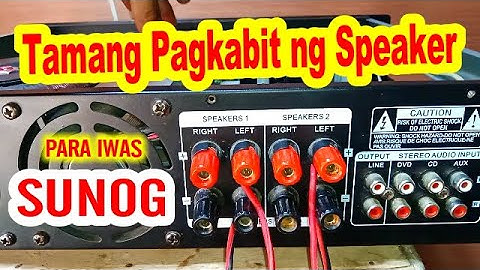 GAWIN MO ito para iwas SUNOG AMPLIFIER,, Tamang Pagkabit ng Speaker sa ating AMPLIFIER