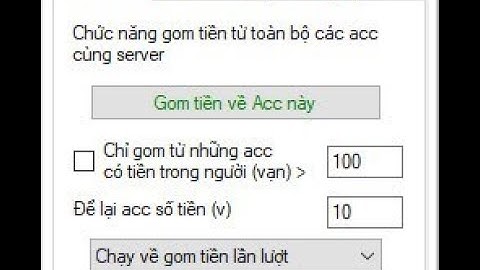 Tự Gom Tiền Từ Nhiều Acc Về 1 Acc|kidautotrainPro