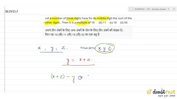 Let a number of three digits have for its middle digit the sum of the other digits . Then it is ...