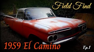 Field Find 1959 Chevy El Camino! It's Rusty But Complete! New Project on the Channel! Ep.1 Let's Go! by Country Boy Gas Garage 28,407 views 1 year ago 30 minutes