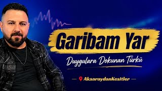 Haydar Akdoğan – Garibam Yar | Duygusal Türkü 2026📍 #AksaraydanKesitler #GaribamYar #Türkü #Bozlak 