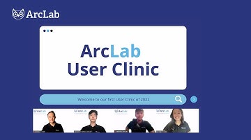 ArcLab User Clinic | Product Feature Updates | New Learners Management System