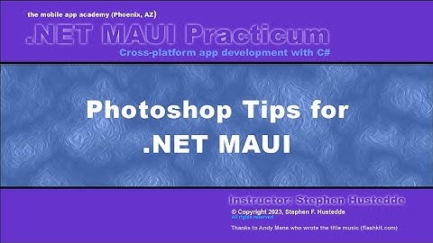 .NET MAUI 02B - Photoshop Tips for .NET MAUI