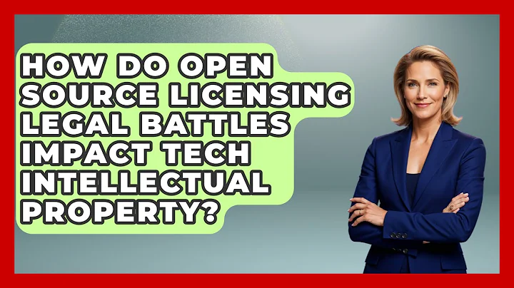 How Do Open Source Licensing Legal Battles Impact Tech Intellectual Property?