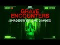 Grave Encounters: Shadows Of The Damned (full movie) (2024)