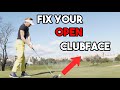 Fix your open clubface  indepth golf lesson