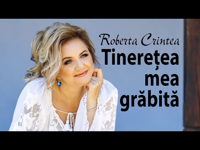 Roberta Crintea - Tinerețea mea grăbită class=