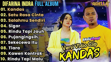 Kandas - Difarina Indra Full Album Terbaru || Dangdut Koplo Adella Full Album Terbaru 2024