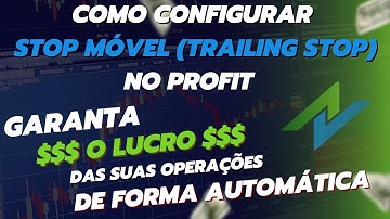 Como configurar estratégia de STOP MÓVEL/Trailing stop - Profit [Garanta o lucro de suas operações]