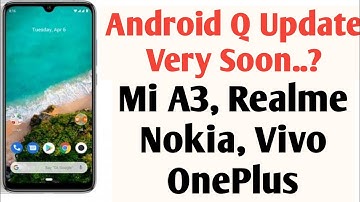 Android Q Update 2020 | mi a3, OnePlus, Realme, Nokia, vivo, etc. | Desi Guruji