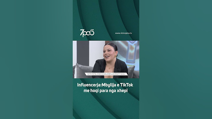 Influencerja: Mbyllja e TikTok më hoqi para nga xhepi - 7pa5