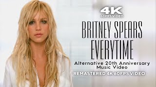 [4K60FPS] Britney Spears - Everytime (Alternative 20th Anniversary Music Video)