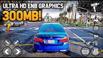 [300MB] GTA San Andreas Ultra HD ENB Graphics Mod For Android | Modding Master