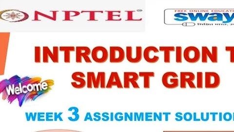 WEEK-3😊😊😊100% INTRODUCTION TO SMART GRID ASSIGNMENT SOLUTION