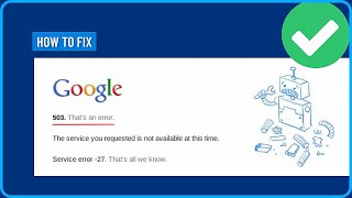 How to Fix Http Error 503 in google chrome (2025)