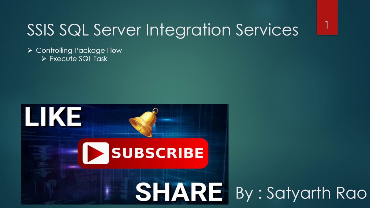 49 SSIS Controlling Package Flow Using Execute SQL Task | SQL Server ...