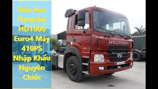 ✅ Bí Mật Xe Đầu Kéo Hyundai HD1000 Euro4 máy 410 Ps nhập khẩu nguyên chiếc mới nhất hiện nay!