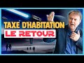 La taxe dhabitation  le retour