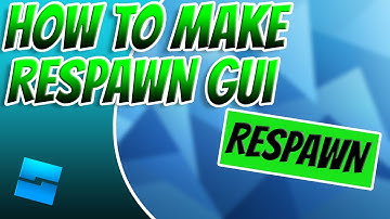 How To Make A Respawn Gui -  Roblox Studio
