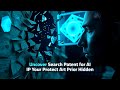 AI for Patent Search: Find Hidden Inventions & Avoid Costly IP Mistakes