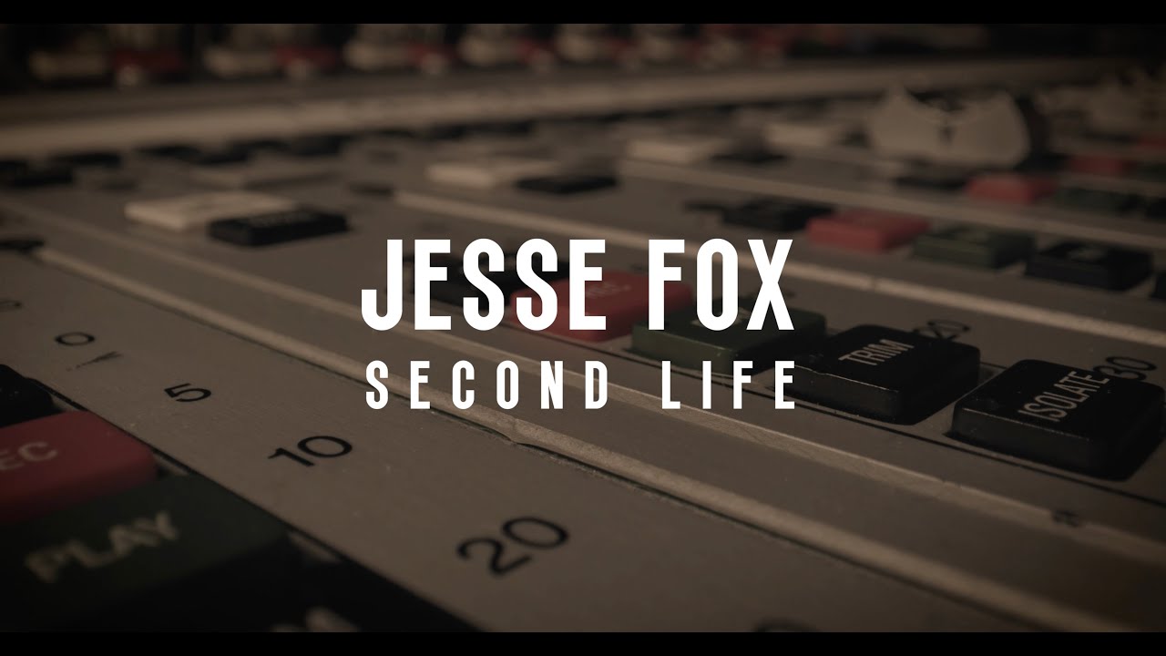Watch Jesse Fox- "Second Life" (Stripped Version) on YouTube Watch Jesse Fox- "Second Life" (Stripped Version) on YouTube