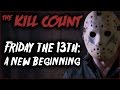 Friday the 13th: A New Beginning (1985) KILL COUNT
