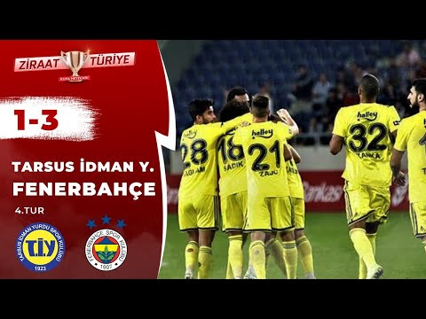 Tarsus İdman Yurdu 1-3 Fenerbahçe Maç Özeti (Ziraat Türkiye Kupası 4.Tur) 30.10.2019