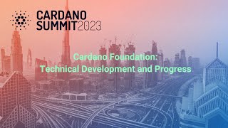 Cardano Foundation: Technical Development and Progress