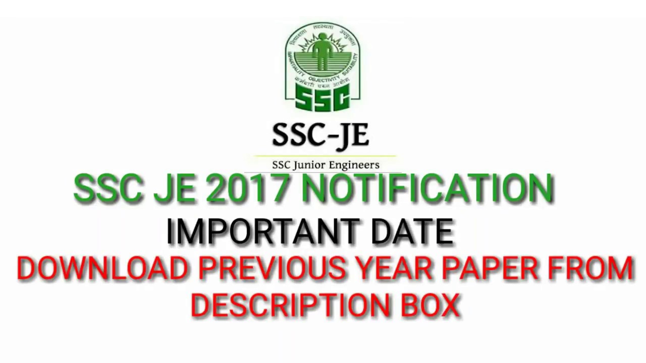 COMPLETE DETAILS ABOUT SSC JE 2017- Exam pattern | IMPORTANT DATE | PREVIOUS YEAR MODEL PAPER