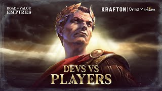 DEVS vs PLAYERS | WEEK 2 | ROAD TO VALOR: EMPIRES