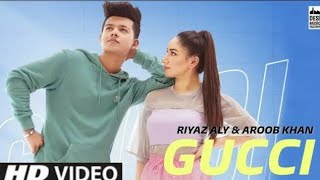 Gucci Riyaz Aly Full Video Song | Official Video | New Hindi Song 2020 | Latest Hindi Songs 2020